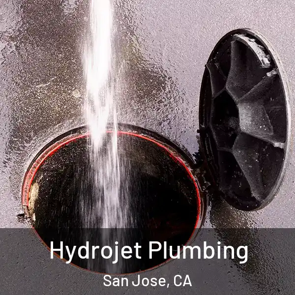  Hydrojet Plumbing San Jose, CA