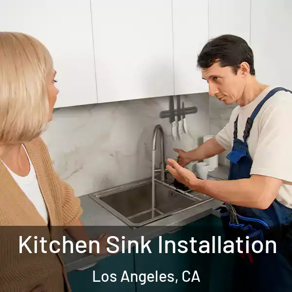  Kitchen Sink Installation Los Angeles, CA