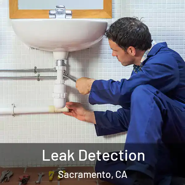  Leak Detection Sacramento, CA