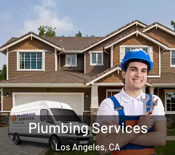  Plumbing Services Los Angeles, CA