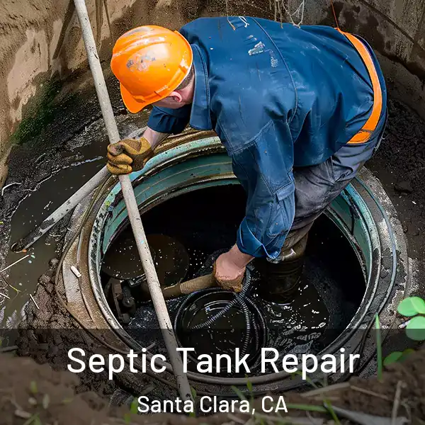  Septic Tank Repair Santa Clara, CA