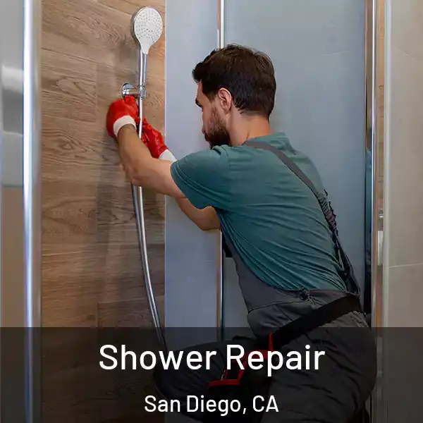 Shower Repair San Diego, CA