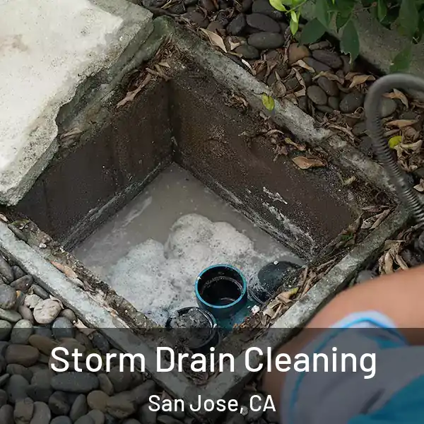  Storm Drain Cleaning San Jose, CA