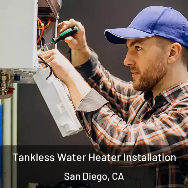  Tankless Water Heater Installation San Diego, CA