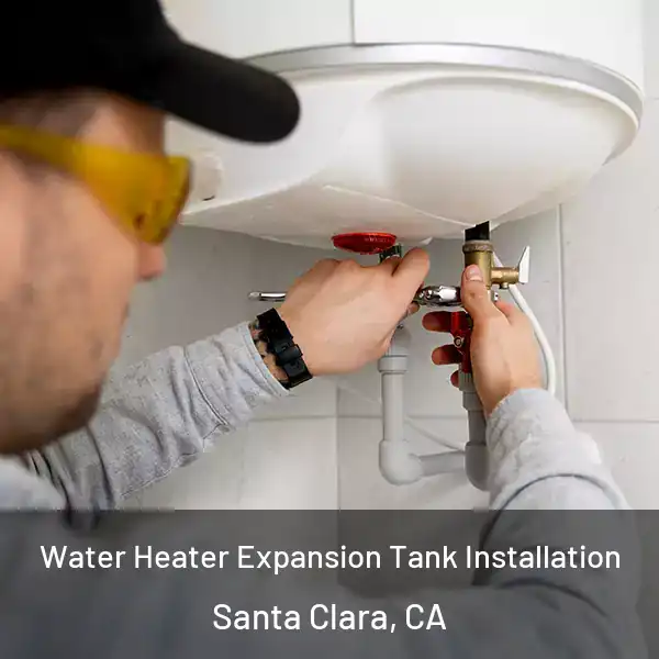  Water Heater Expansion Tank Installation Santa Clara, CA