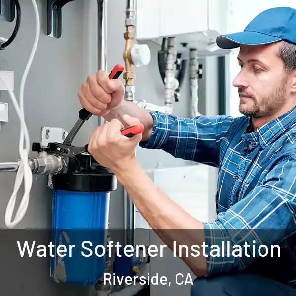  Water Softener Installation Riverside, CA